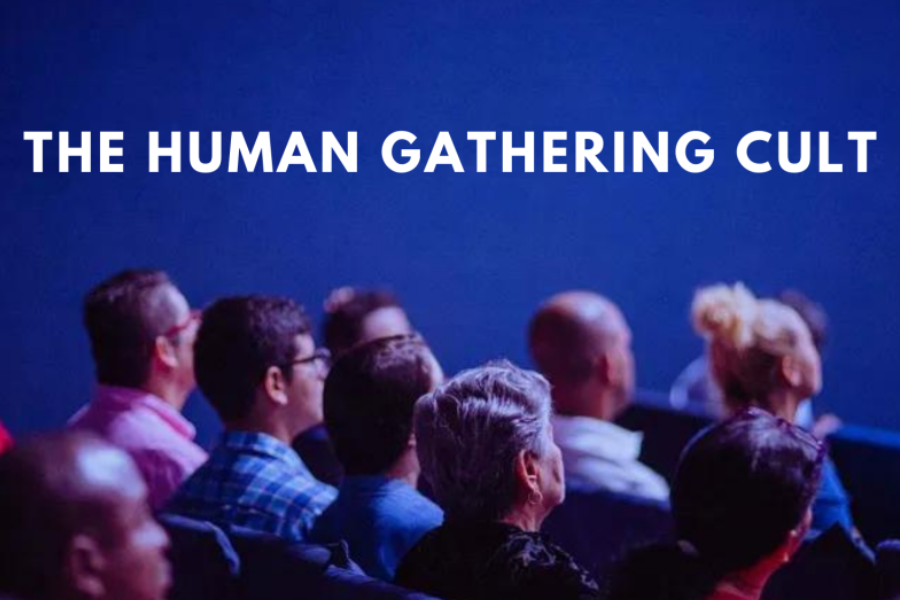 human gathering cult